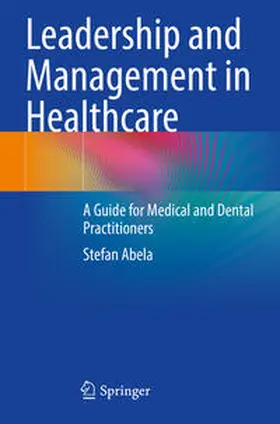 Abela |  Leadership and Management in Healthcare | Buch |  Sack Fachmedien