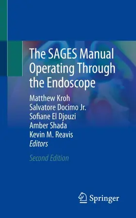 Kroh / Docimo Jr. / Reavis |  The SAGES Manual Operating Through the Endoscope | Buch |  Sack Fachmedien