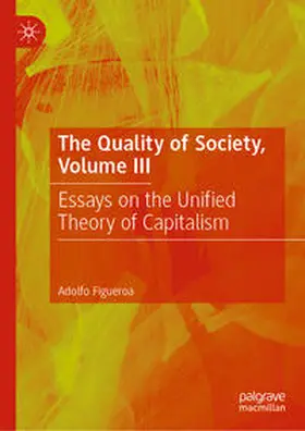 Figueroa |  The Quality of Society, Volume III | eBook | Sack Fachmedien