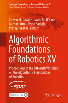 LaValle / O’Kane / Otte | Algorithmic Foundations of Robotics XV | E-Book | sack.de