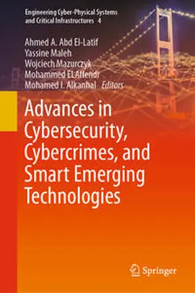 Abd El-Latif / Maleh / Mazurczyk |  Advances in Cybersecurity, Cybercrimes, and Smart Emerging Technologies | eBook | Sack Fachmedien