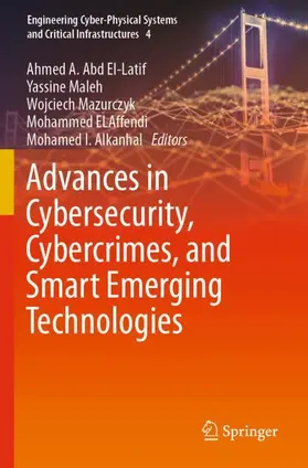 Abd El-Latif / Maleh / I. Alkanhal |  Advances in Cybersecurity, Cybercrimes, and Smart Emerging Technologies | Buch |  Sack Fachmedien