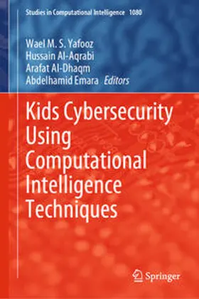 Yafooz / Al-Aqrabi / Al-Dhaqm | Kids Cybersecurity Using Computational Intelligence Techniques | E-Book | sack.de