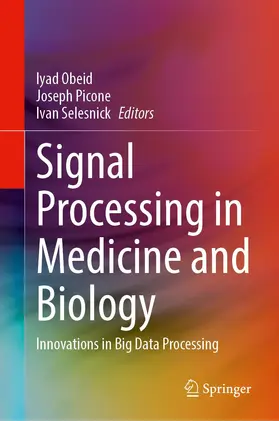 Obeid / Picone / Selesnick |  Signal Processing in Medicine and Biology | Buch |  Sack Fachmedien
