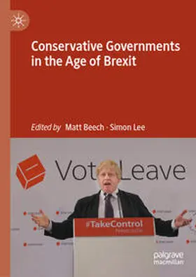 Beech / Lee |  Conservative Governments in the Age of Brexit | Buch |  Sack Fachmedien