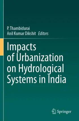 Dikshit / Thambidurai |  Impacts of Urbanization on Hydrological Systems in India | Buch |  Sack Fachmedien