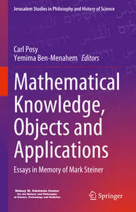 Posy / Ben-Menahem | Mathematical Knowledge, Objects and Applications | E-Book | sack.de