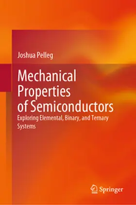 Pelleg |  Mechanical Properties of Semiconductors | eBook | Sack Fachmedien