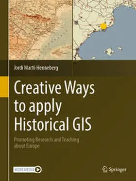 Martí-Henneberg |  Creative Ways to apply Historical GIS | eBook | Sack Fachmedien