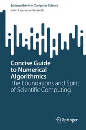 Nazareth |  Concise Guide to Numerical Algorithmics | eBook | Sack Fachmedien