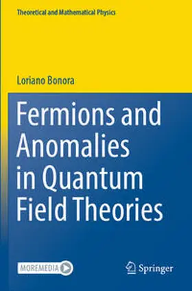 Bonora |  Fermions and Anomalies in Quantum Field Theories | Buch |  Sack Fachmedien