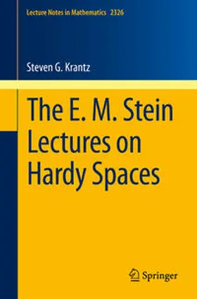 Krantz |  The E. M. Stein Lectures on Hardy Spaces | eBook | Sack Fachmedien