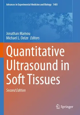 Oelze / Mamou |  Quantitative Ultrasound in Soft Tissues | Buch |  Sack Fachmedien