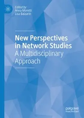 Moretti / Balzarin |  New Perspectives in Network Studies | eBook | Sack Fachmedien