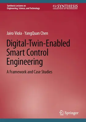 Viola / Chen | Digital-Twin-Enabled Smart Control Engineering | E-Book | sack.de