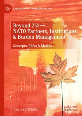 Kimball |  Beyond 2%-NATO Partners, Institutions & Burden Management | Buch |  Sack Fachmedien