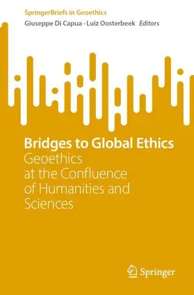 Di Capua / Oosterbeek | Bridges to Global Ethics | Buch | 978-3-031-22222-1 | sack.de