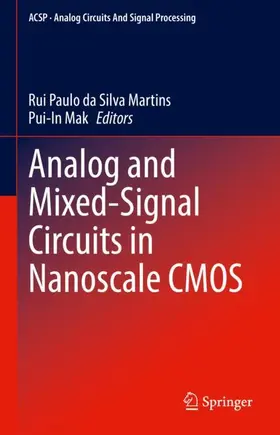 Mak / Paulo da Silva Martins |  Analog and Mixed-Signal Circuits in Nanoscale CMOS | Buch |  Sack Fachmedien