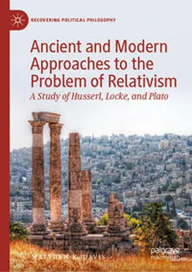Davis | Ancient and Modern Approaches to the Problem of Relativism | E-Book | sack.de