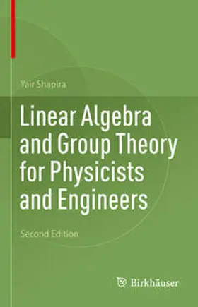 Shapira | Linear Algebra and Group Theory for Physicists and Engineers | E-Book | sack.de