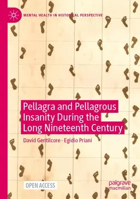 Priani / Gentilcore |  Pellagra and Pellagrous Insanity During the Long Nineteenth Century | Buch |  Sack Fachmedien