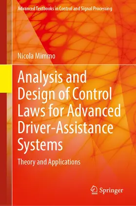 Mimmo |  Analysis and Design of Control Laws for Advanced Driver-Assistance Systems | Buch |  Sack Fachmedien