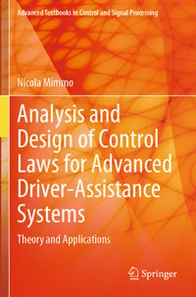 Mimmo |  Analysis and Design of Control Laws for Advanced Driver-Assistance Systems | Buch |  Sack Fachmedien