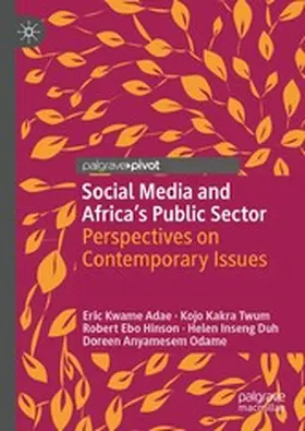 Adae / Kakra Twum / Hinson |  Social Media and Africa's Public Sector | eBook | Sack Fachmedien
