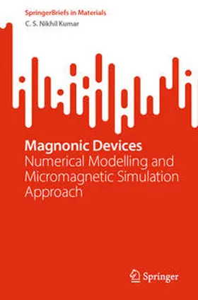 Nikhil Kumar | Magnonic Devices | E-Book | sack.de