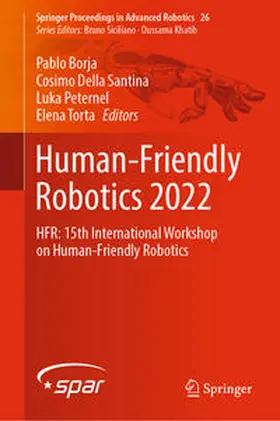 Borja / Della Santina / Peternel |  Human-Friendly Robotics 2022 | eBook | Sack Fachmedien