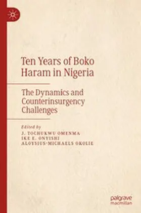 Omenma / Onyishi / Okolie |  Ten Years of Boko Haram in Nigeria | eBook | Sack Fachmedien