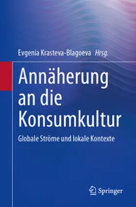 Krasteva-Blagoeva | Annäherung an die Konsumkultur | E-Book | sack.de