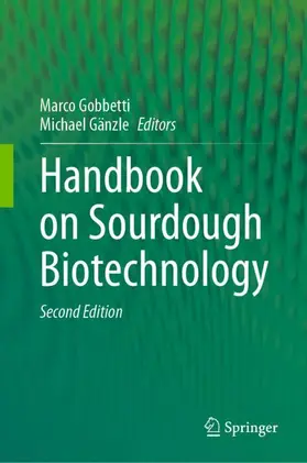 Gänzle / Gobbetti |  Handbook on Sourdough Biotechnology | Buch |  Sack Fachmedien