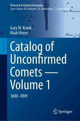 Meyer / Kronk |  Catalog of Unconfirmed Comets - Volume 1 | Buch |  Sack Fachmedien