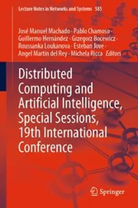 Machado / Chamoso / Hernández | Distributed Computing and Artificial Intelligence, Special Sessions, 19th International Conference | E-Book | sack.de