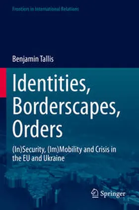 Tallis |  Identities, Borderscapes, Orders | Buch |  Sack Fachmedien