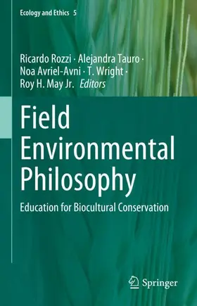 Rozzi / Tauro / May Jr. |  Field Environmental Philosophy | Buch |  Sack Fachmedien