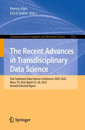 Baker / Han |  The Recent Advances in Transdisciplinary Data Science | Buch |  Sack Fachmedien
