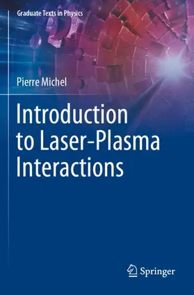 Michel |  Introduction to Laser-Plasma Interactions | Buch |  Sack Fachmedien