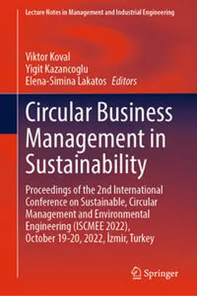 Koval / Kazancoglu / Lakatos |  Circular Business Management in Sustainability | eBook | Sack Fachmedien