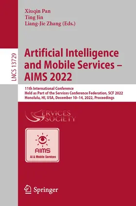 Pan / Jin / Zhang |  Artificial Intelligence and Mobile Services - AIMS 2022 | Buch |  Sack Fachmedien