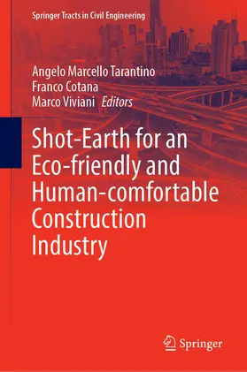 Tarantino / Viviani / Cotana |  Shot-Earth for an Eco-friendly and Human-Comfortable Construction Industry | Buch |  Sack Fachmedien