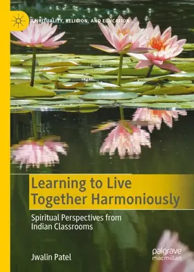 Patel |  Learning to Live Together Harmoniously | Buch |  Sack Fachmedien