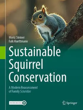 Huettmann / Steiner | Sustainable Squirrel Conservation | Buch | 978-3-031-23546-7 | sack.de