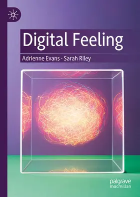 Evans / Riley |  Digital Feeling | Buch |  Sack Fachmedien
