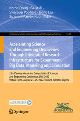 Doug / Al / Pophale |  Accelerating Science and Engineering Discoveries Through Integrated Research Infrastructure for Experiment, Big Data, Modeling and Simulation | eBook | Sack Fachmedien