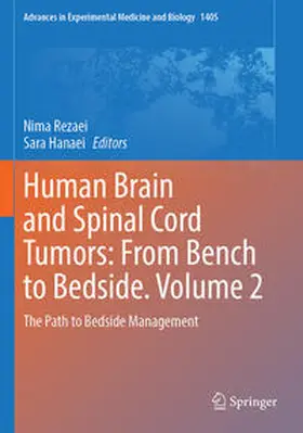 Rezaei / Hanaei |  Human Brain and Spinal Cord Tumors: From Bench to Bedside. Volume 2 | Buch |  Sack Fachmedien