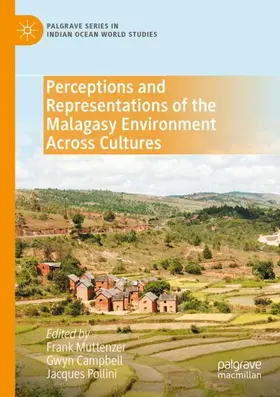 Muttenzer / Pollini / Campbell |  Perceptions and Representations of the Malagasy Environment Across Cultures | Buch |  Sack Fachmedien