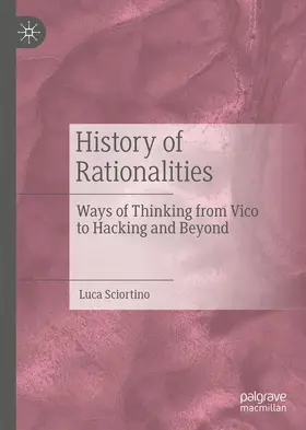 Sciortino | History of Rationalities | Buch | 978-3-031-24003-4 | www2.sack.de