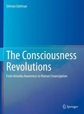 Edelman |  The Consciousness Revolutions | Buch |  Sack Fachmedien